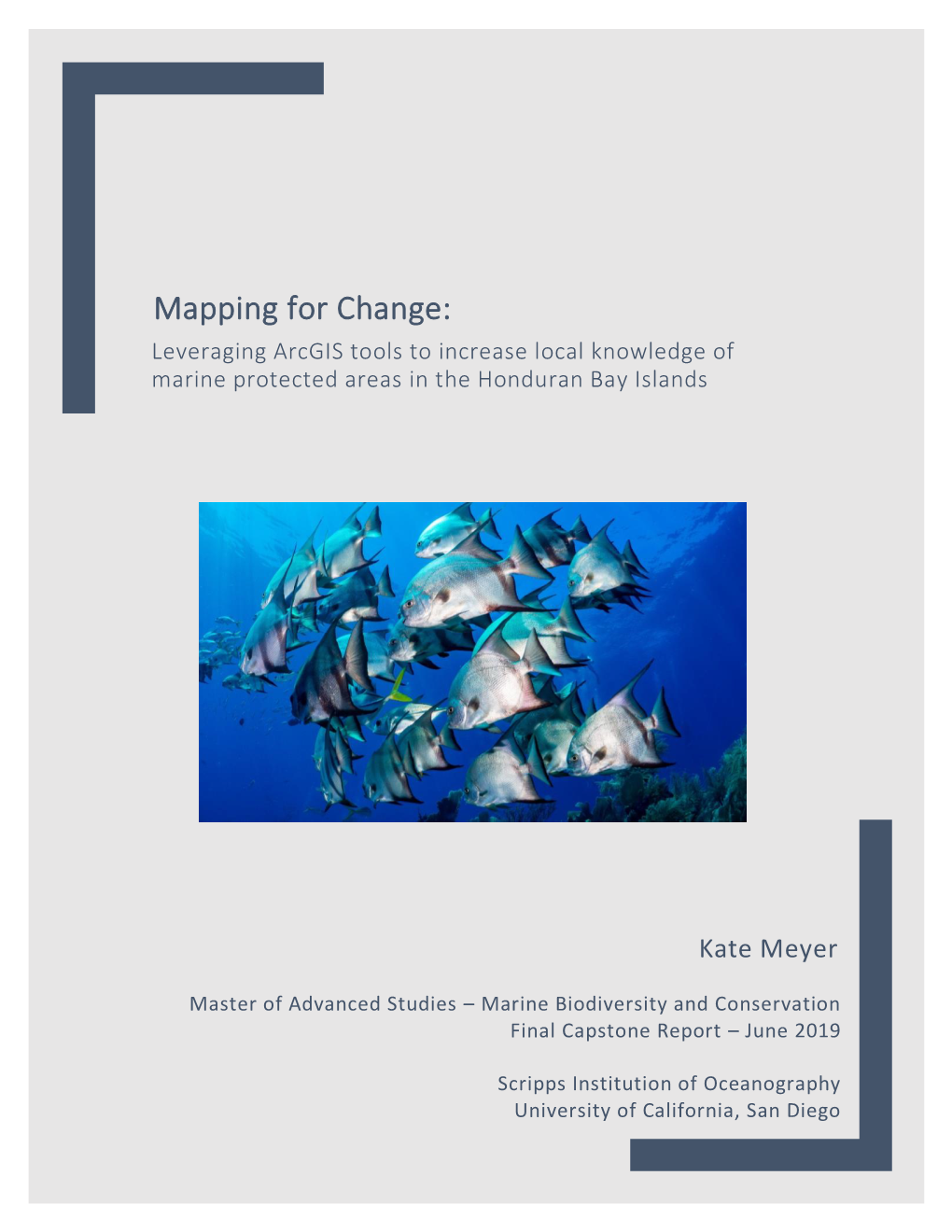 Mapping for Change: Leveraging Arcgis Tools to Increase Local Knowledge of Marine Protected Areas in the Honduran Bay Islands
