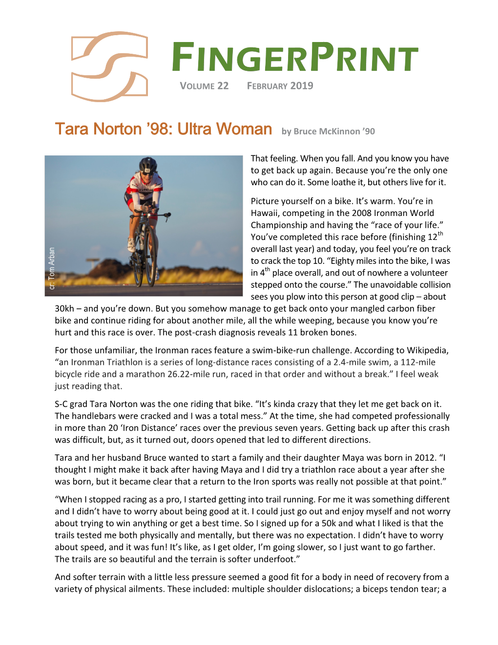 Tara Norton ’98: Ultra Woman by Bruce Mckinnon ’90