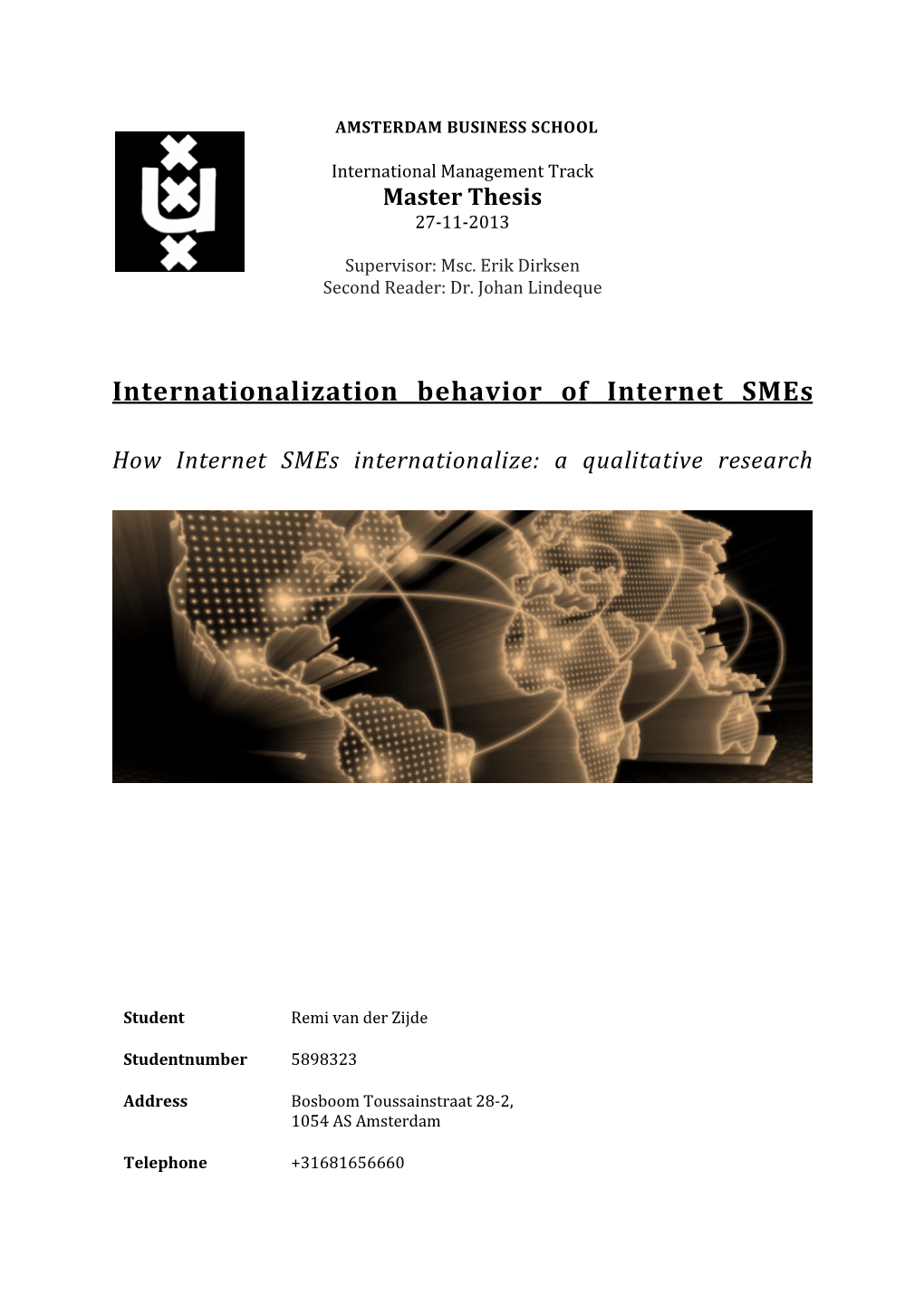 Internationalization Behavior of Internet Smes