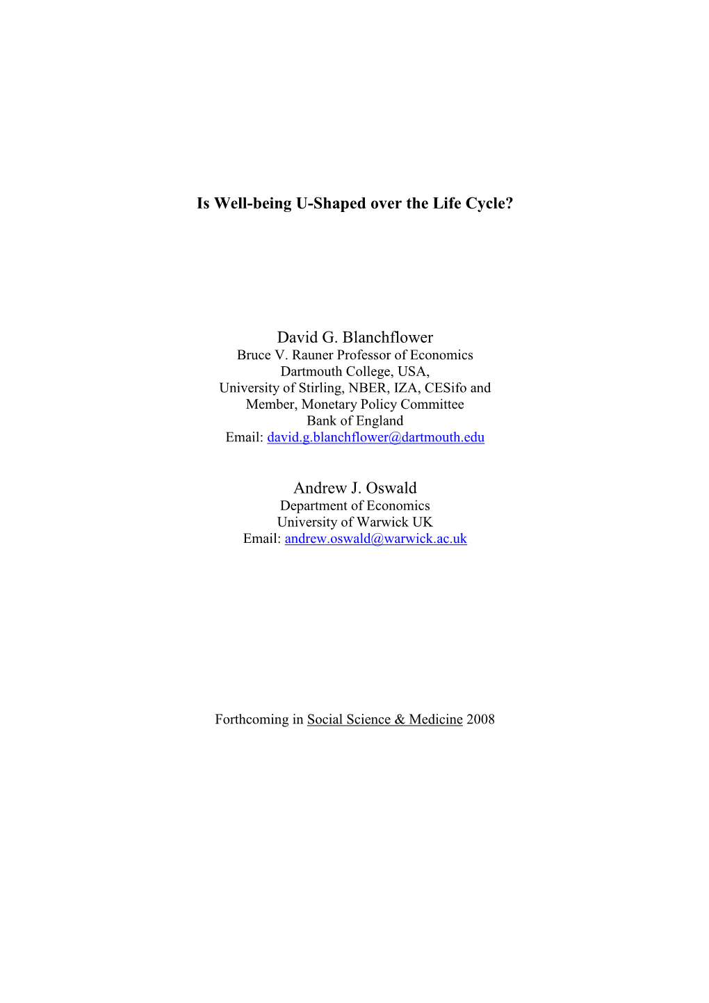 Is Well-Being U-Shaped Over the Life Cycle? David G. Blanchflower Andrew J. Oswald
