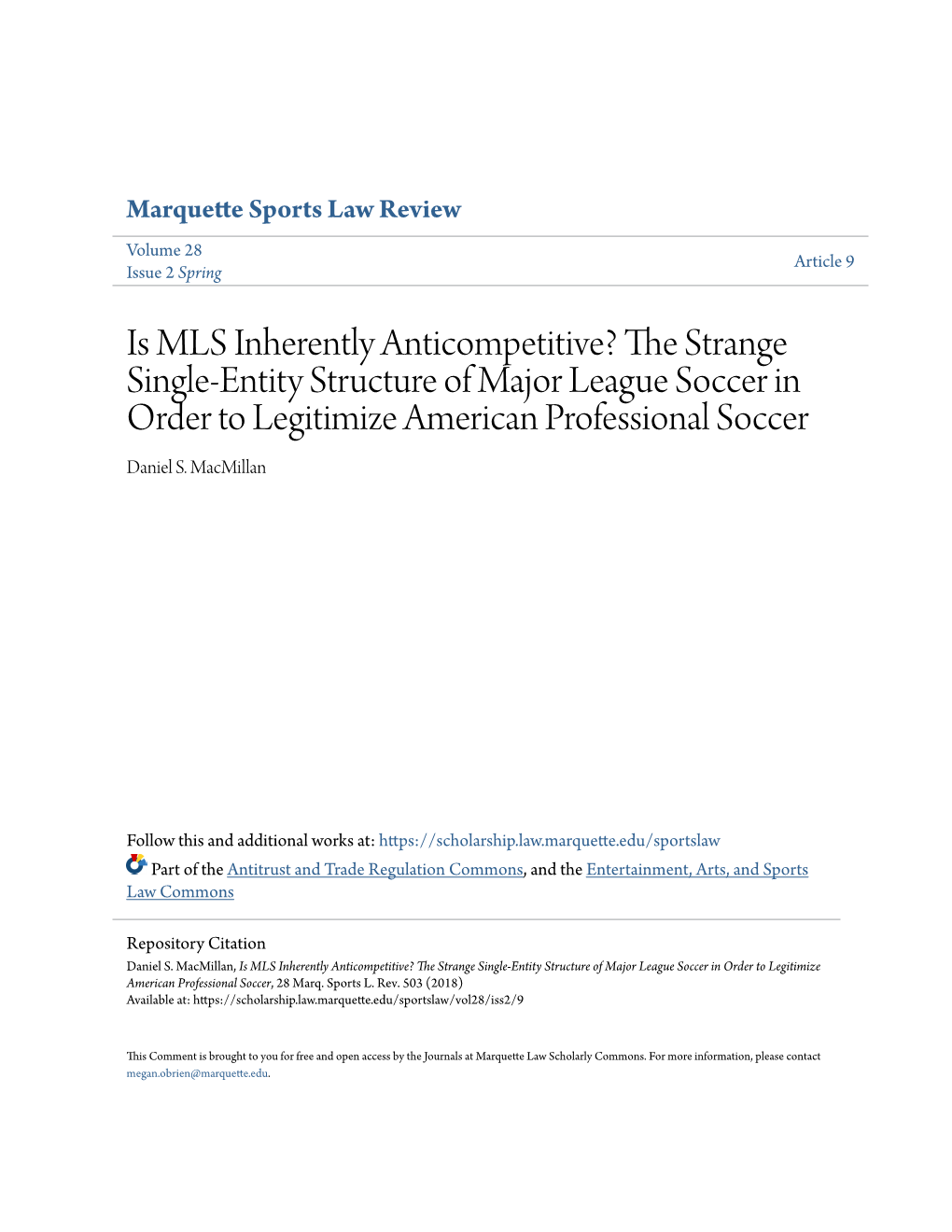 The Strange Single-Entity Structure of Major League Soccer in Order to Legitimize American Professional Soccer, 28 Marq