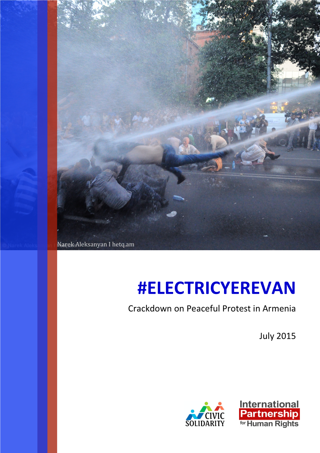 ELECTRICYEREVAN Crackdown on Peaceful Protest in Armenia