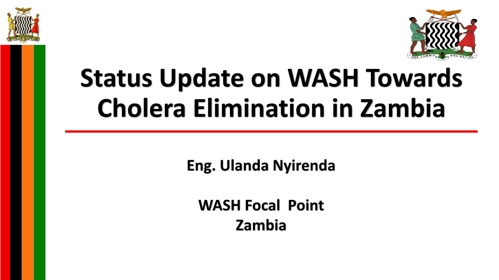 Status Update on WASH Towards Cholera Elimination in Zambia