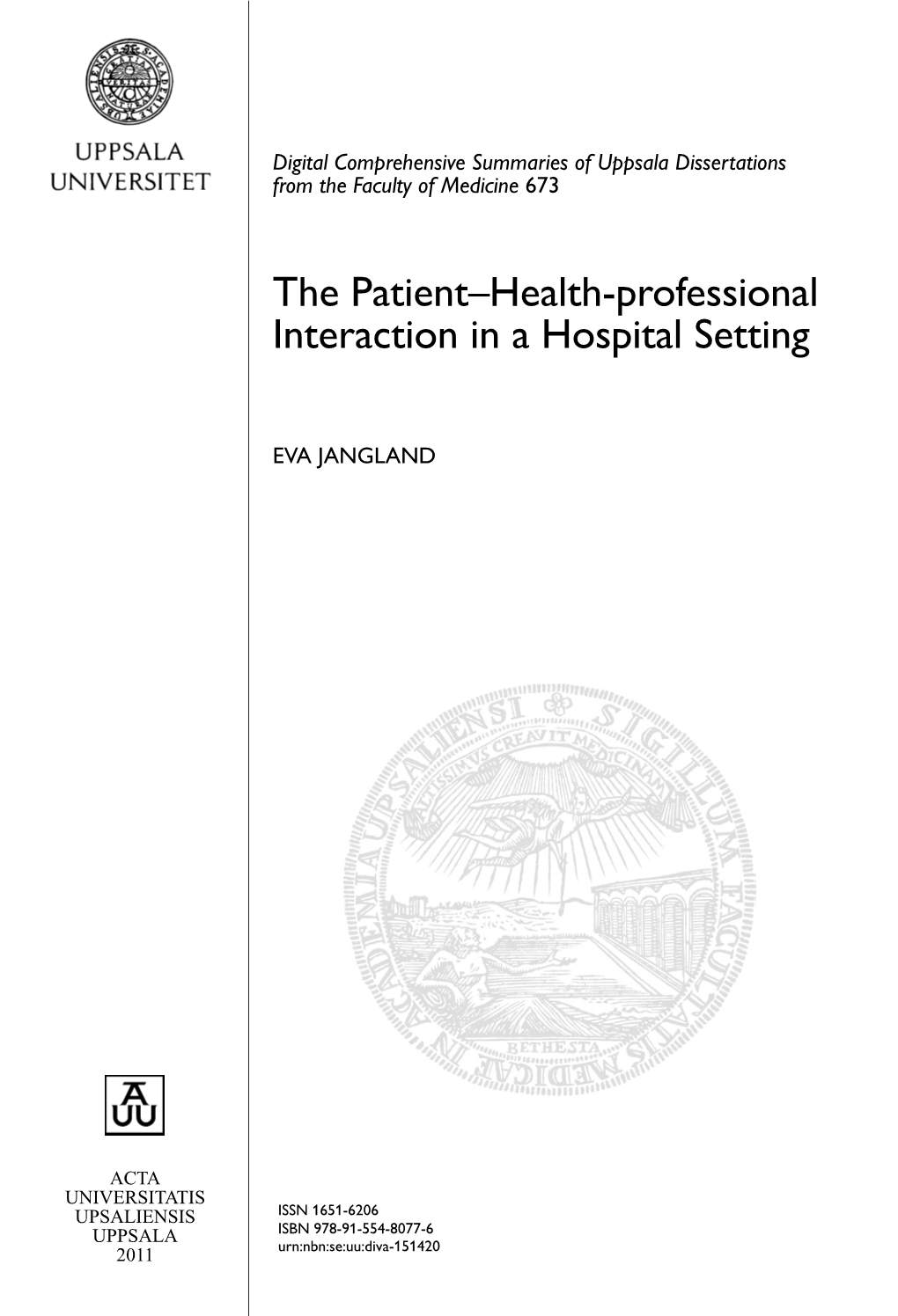 The Patient–Health-Professional Interaction in a Hospital Setting