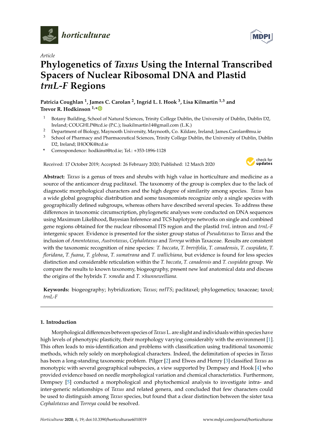 Phylogenetics of Taxus Using the Internal Transcribed Spacers of Nuclear Ribosomal DNA and Plastid Trnl-F Regions