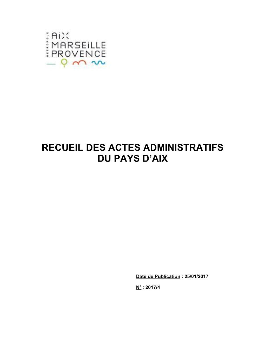 Recueil Des Actes Administratifs Du Pays D'aix