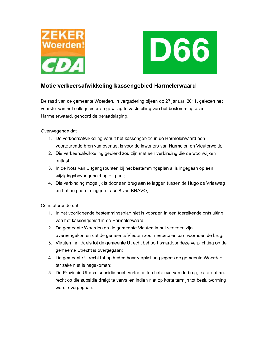 Motie Cda D66 Inzake Verkeersafwikkeling Harmelerwaard