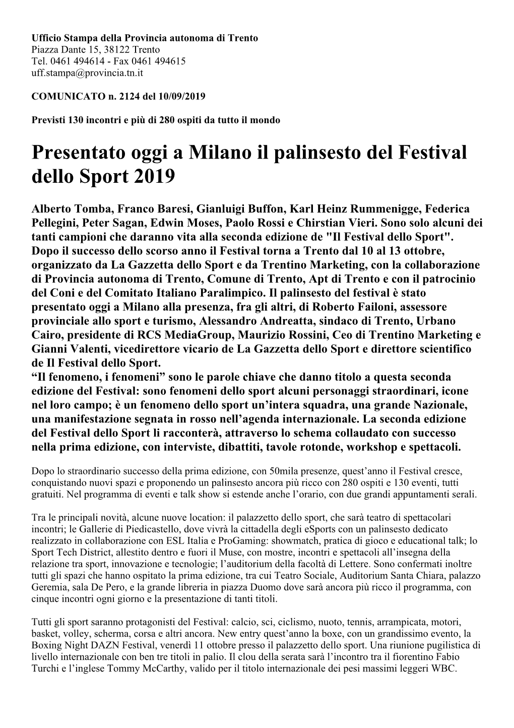 Presentato Oggi a Milano Il Palinsesto Del Festival Dello Sport 2019