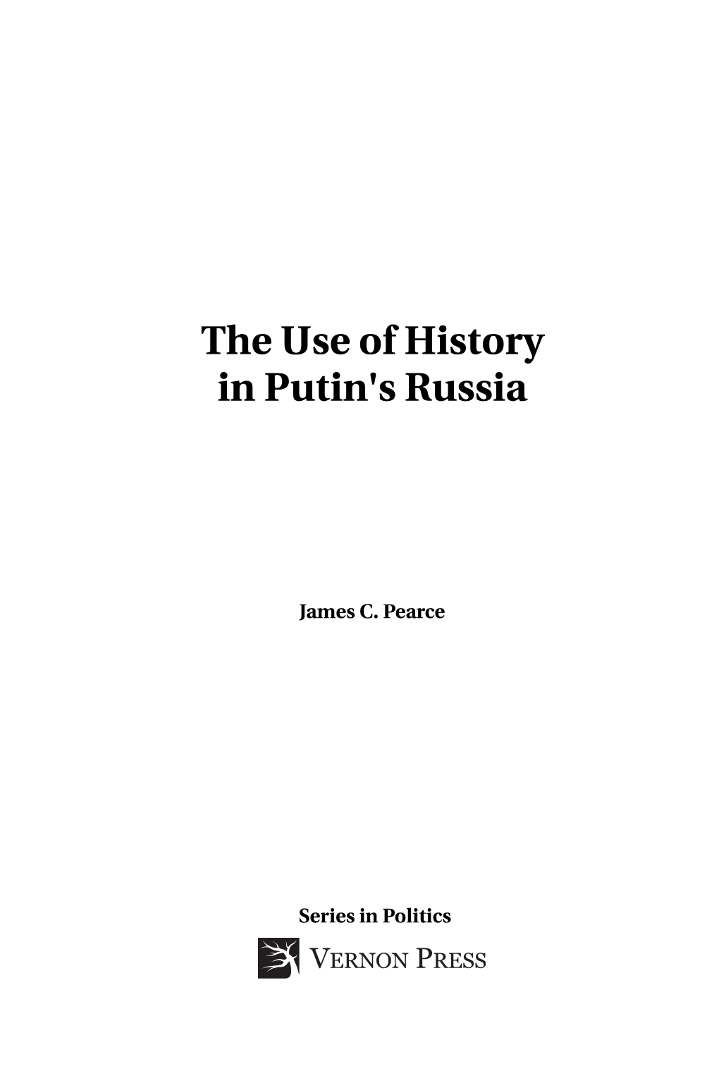 The Use of History in Putin's Russia