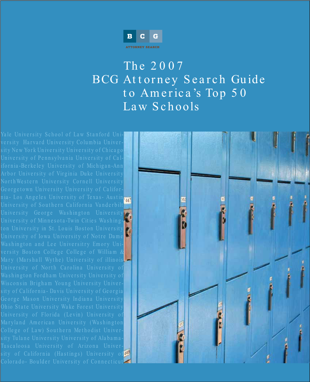 The 2007 BCG Attorney Search Guide to America's Top 50 Law Schools