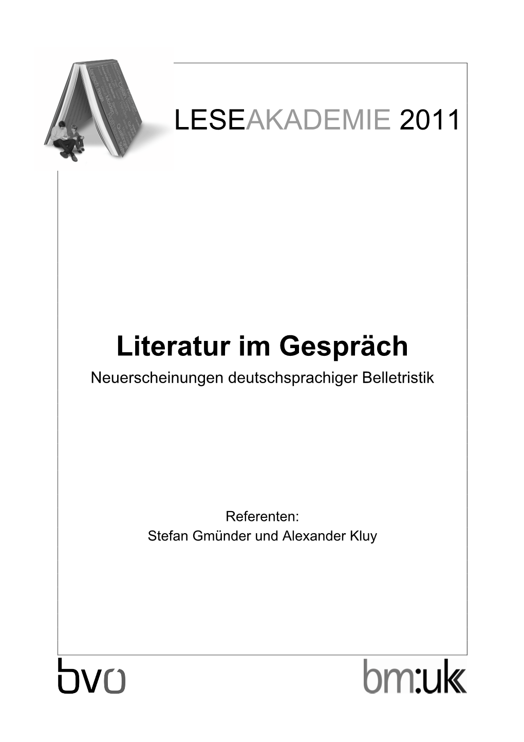 LESEAKADEMIE 2011 Literatur Im Gespräch