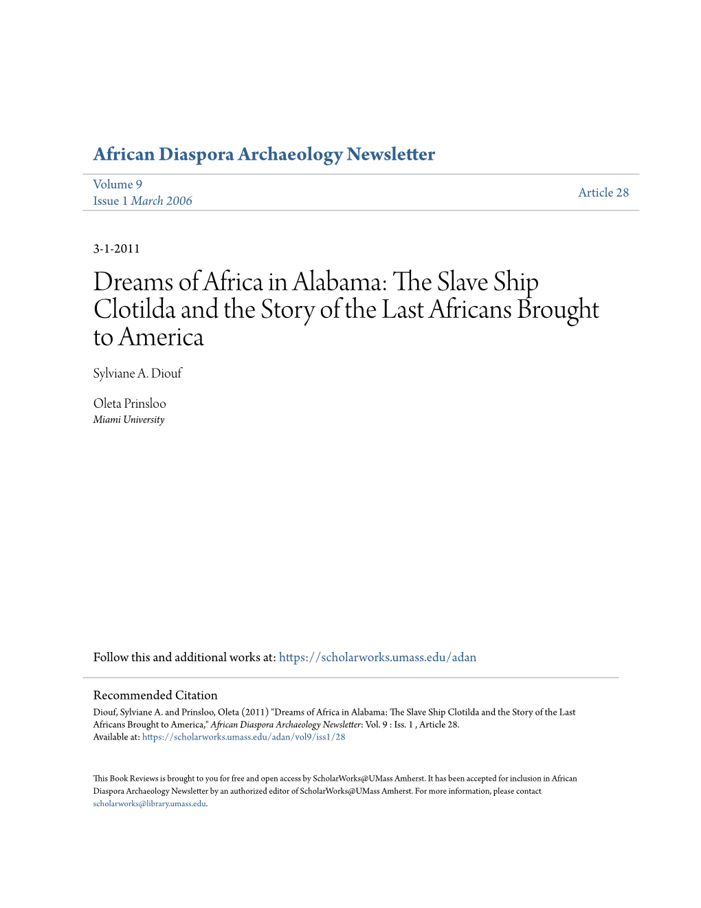 Dreams of Africa in Alabama: the Ls Ave Ship Clotilda and the Story of the Last Africans Brought to America Sylviane A