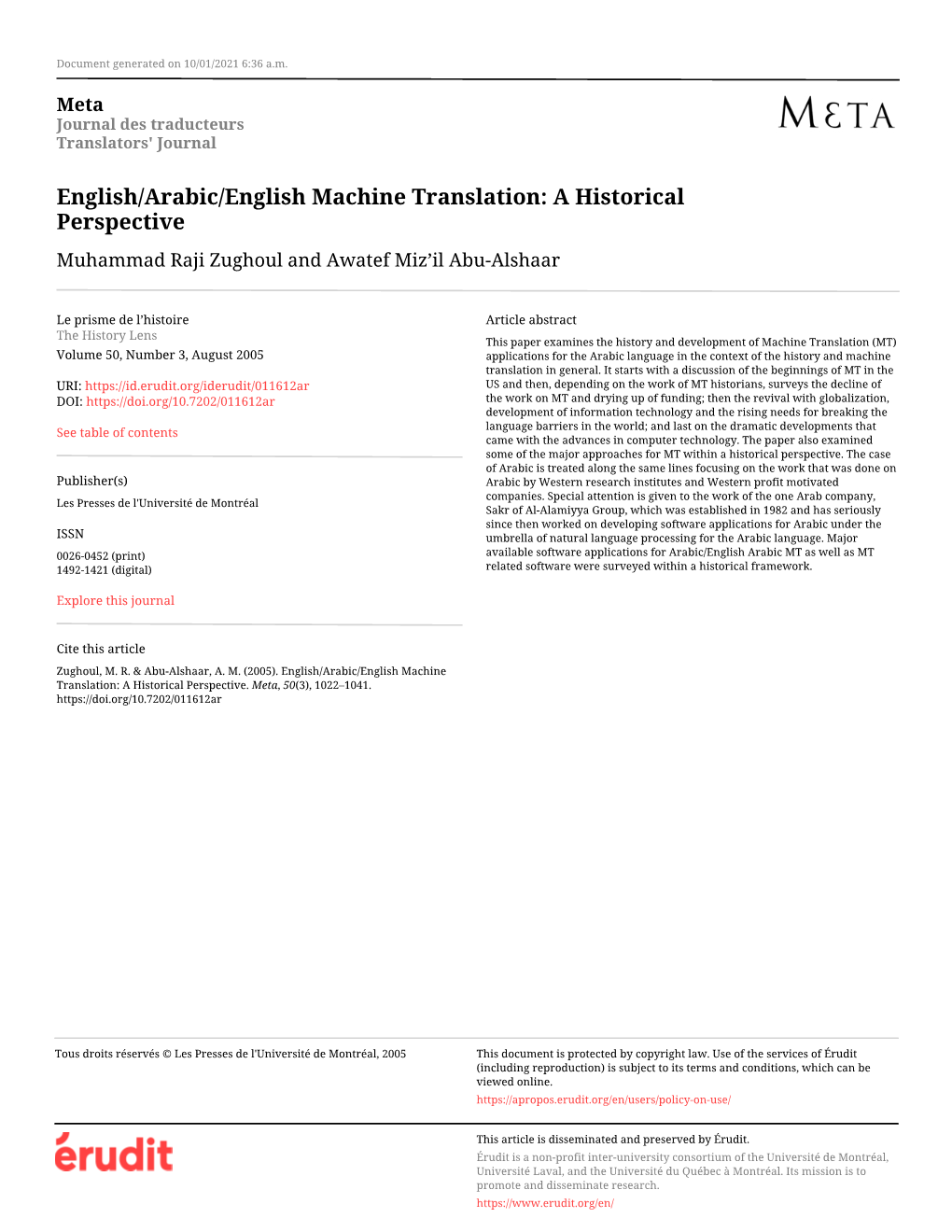 English/Arabic/English Machine Translation: a Historical Perspective Muhammad Raji Zughoul and Awatef Miz’Il Abu-Alshaar