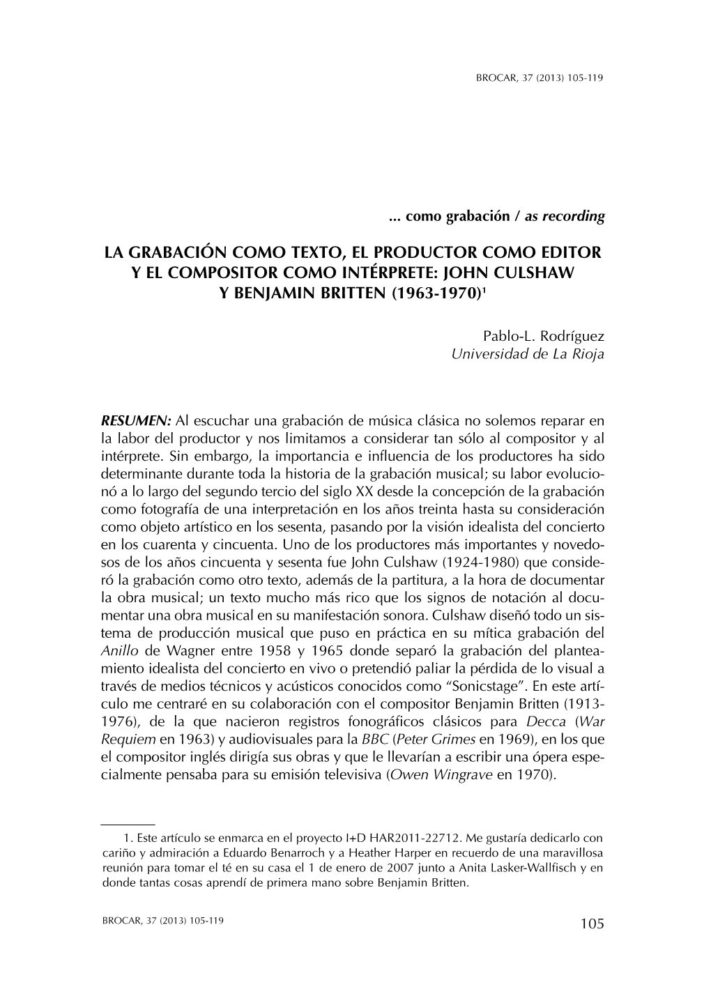 La Grabación Como Texto, El Productor Como Editor Y El Compositor Como Intérprete: John Culshaw Y Benjamin Britten (1963-1970)1