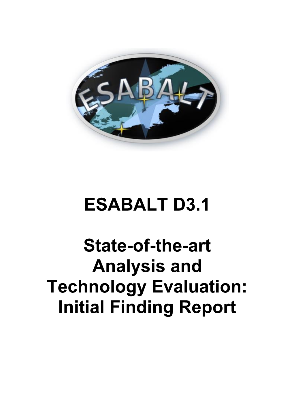 ESABALT D3.1 State-Of-The-Art Analysis and Technology Evaluation