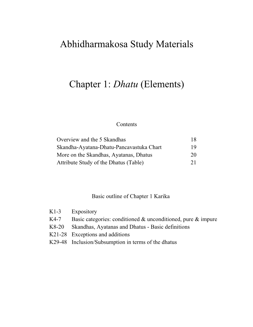 Abhidharmakosa Study Materials Chapter 1: Dhatu (Elements)