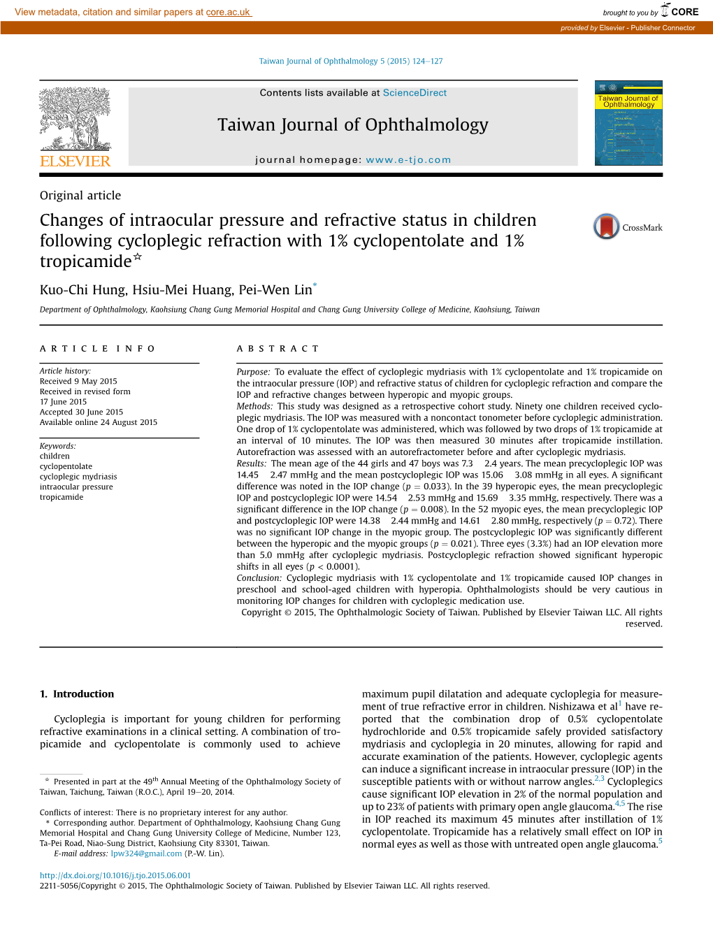 Changes of Intraocular Pressure and Refractive Status in Children Following Cycloplegic Refraction with 1% Cyclopentolate and 1% Tropicamide*