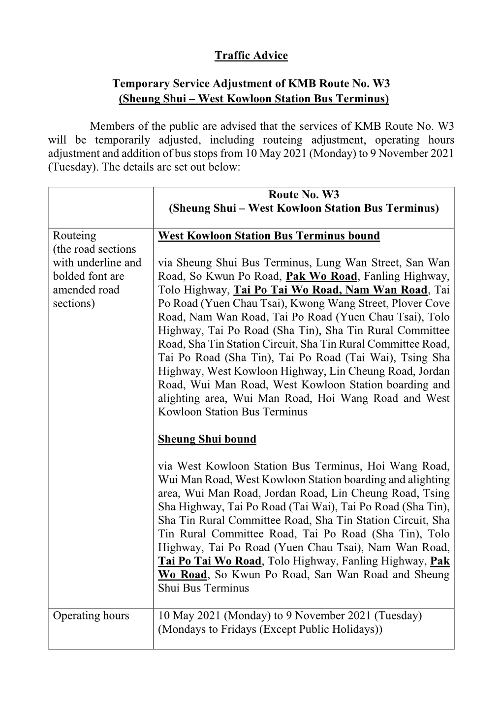 Traffic Advice Temporary Service Adjustment of KMB Route No. W3 (Sheung Shui – West Kowloon Station Bus Terminus) Members of T