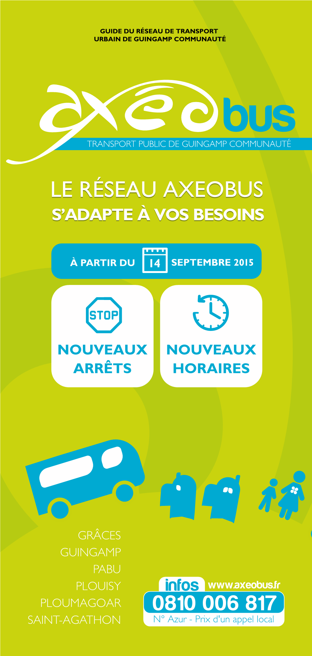 Le Réseau Axeobus Le Réseau Axeobus