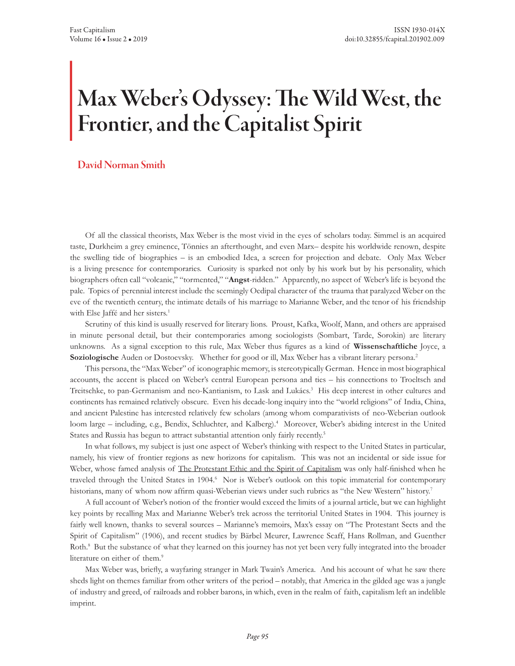 Max Weber's Odyssey: the Wild West, the Frontier, and The