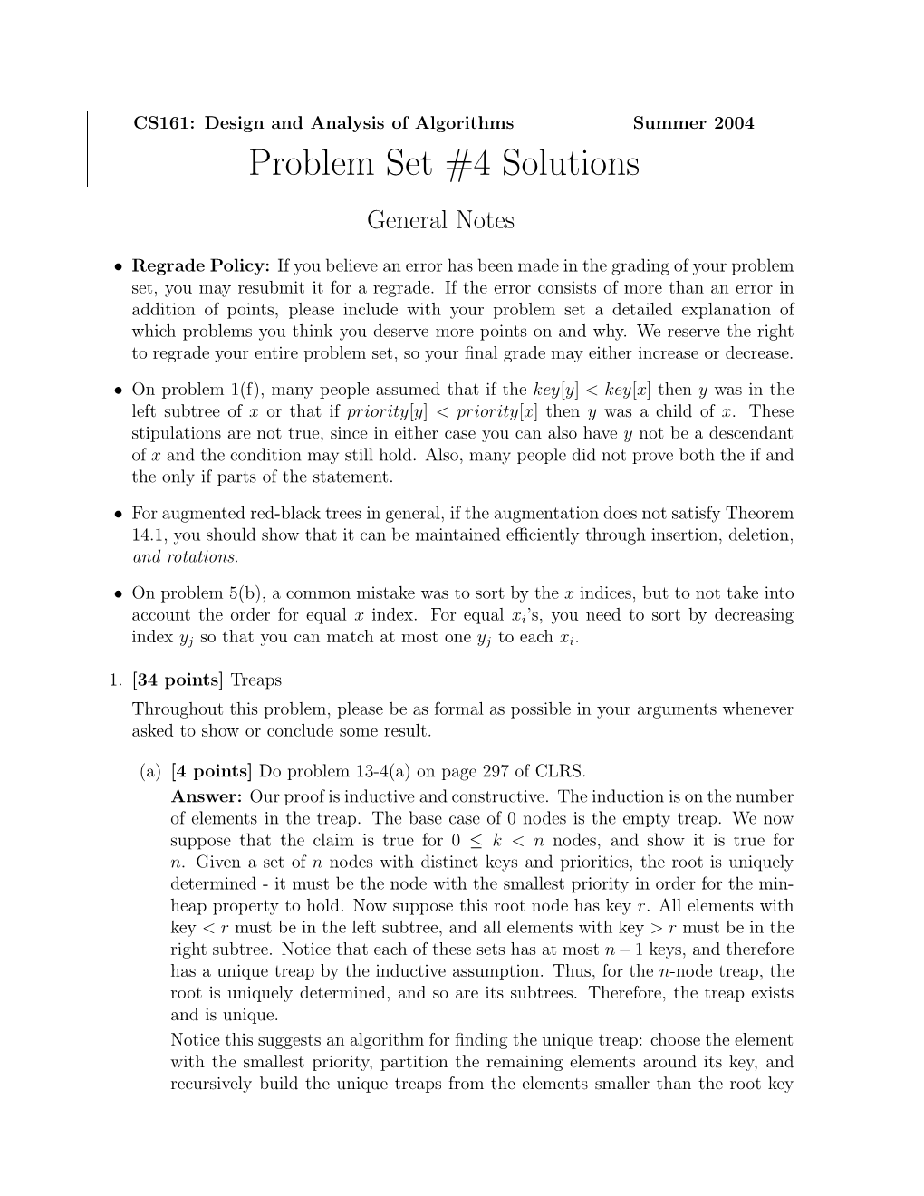 Problem Set #4 Solutions General Notes