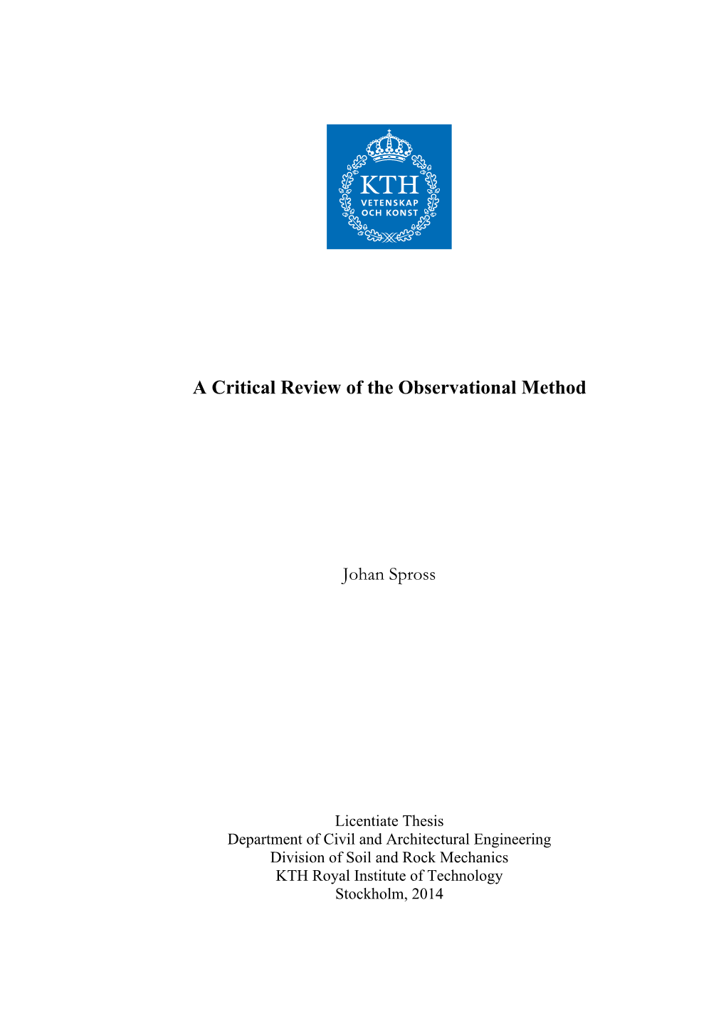 A Critical Review of the Observational Method