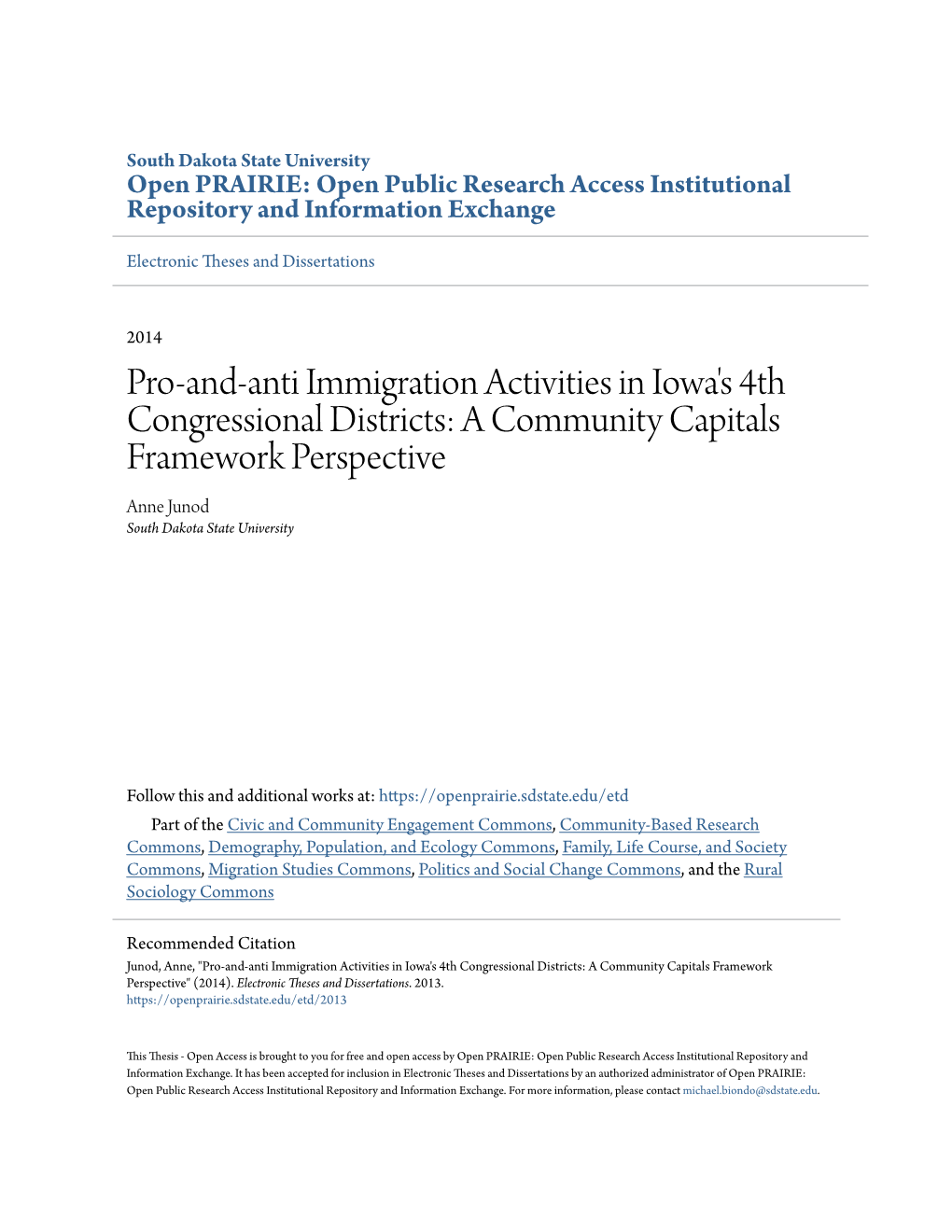 Pro-And-Anti Immigration Activities in Iowa's 4Th Congressional Districts: a Community Capitals Framework Perspective Anne Junod South Dakota State University