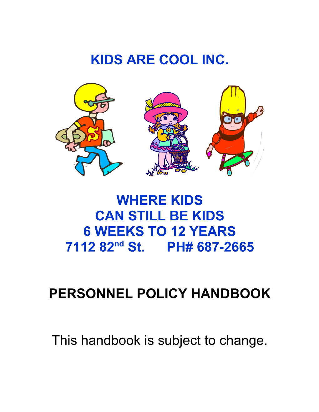 Kids Are Cool Inc