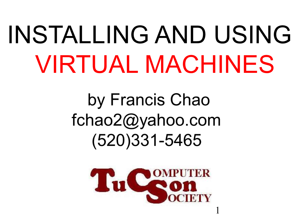Installing and Using Virtual Machines