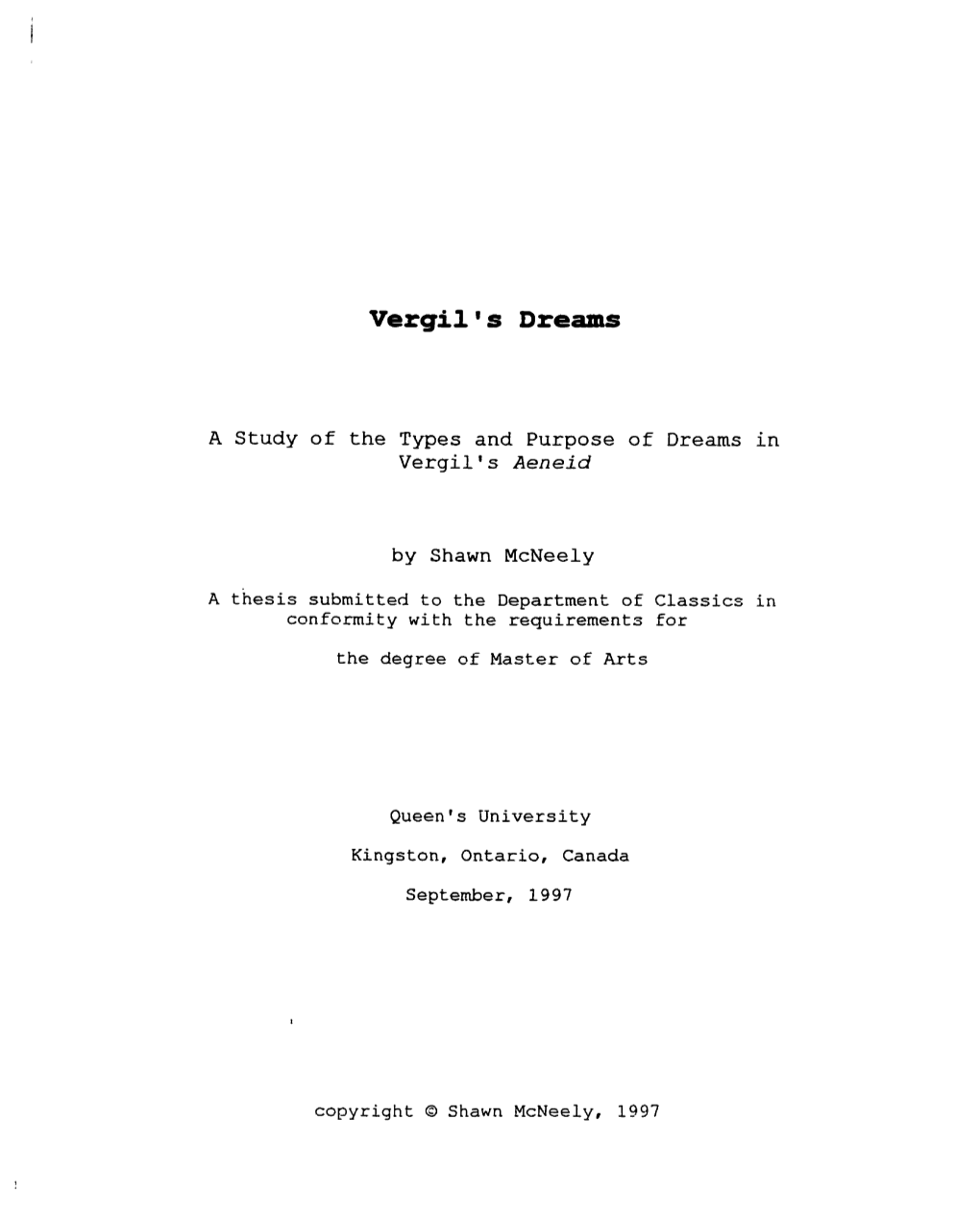 A Study of the Types and Purpose of Dreams in Vergil's Aeneid By