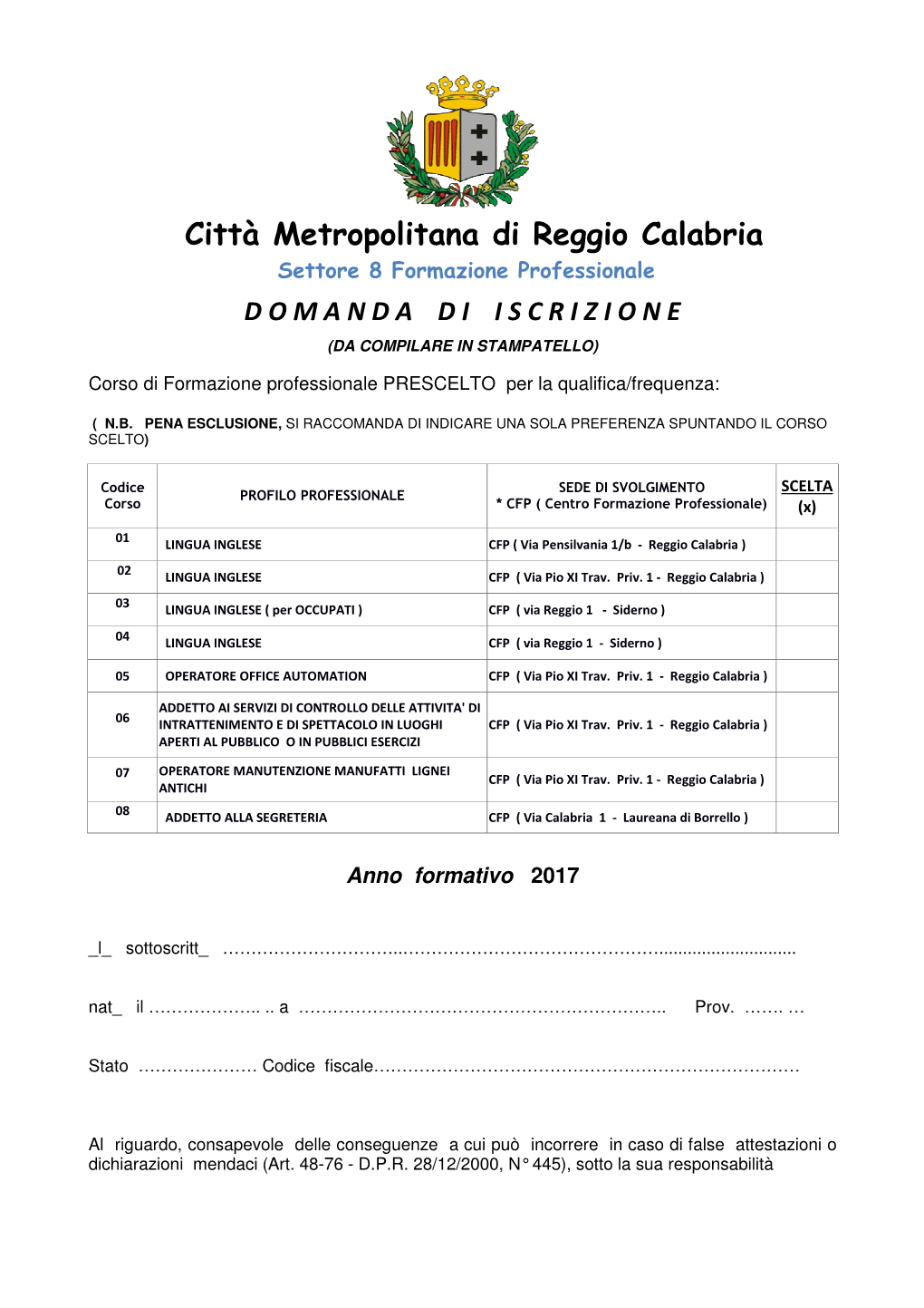 Città Metropolitana Di Reggio Calabria Settore 8 Formazione Professionale D O M a N D a D I I S C R I Z I O N E