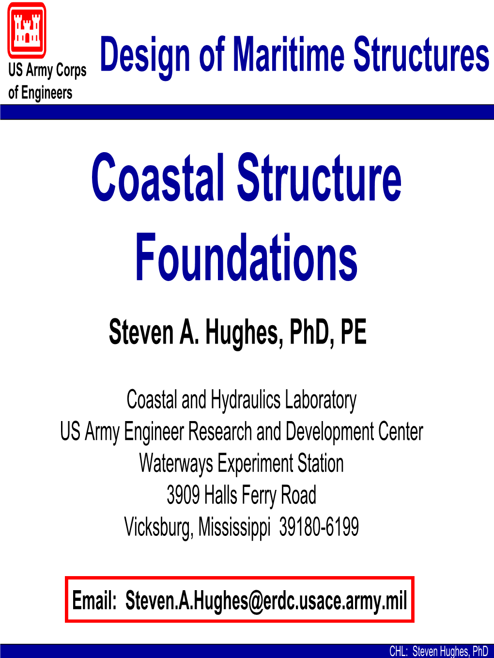 Coastal Structure Foundations Steven A