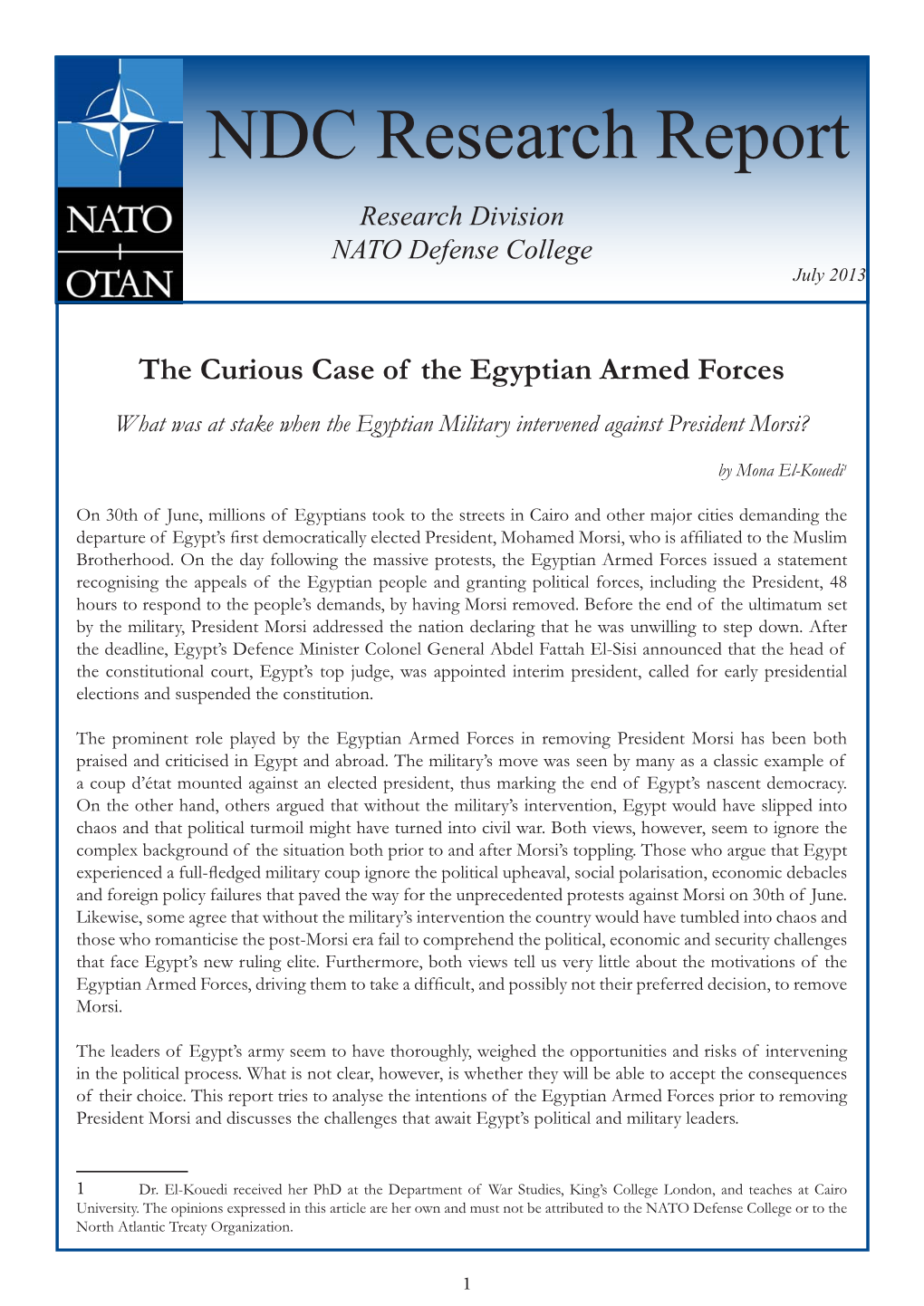 The Curious Case of the Egyptian Armed Forces What Was at Stake When the Egyptian Military Intervened Against President Morsi?