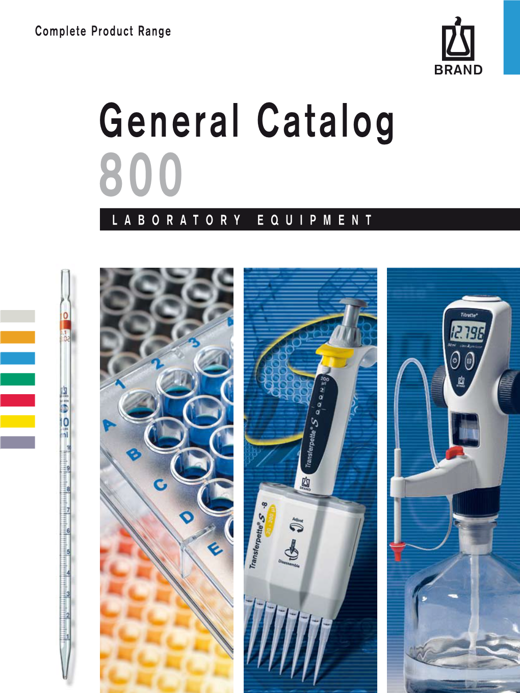 General Catalog 800 LABORATORY EQUIPMENT “Welcome to BRAND!”