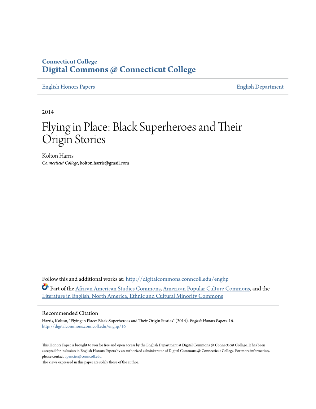 Black Superheroes and Their Origin Stories Kolton Harris Connecticut College, Kolton.Harris@Gmail.Com