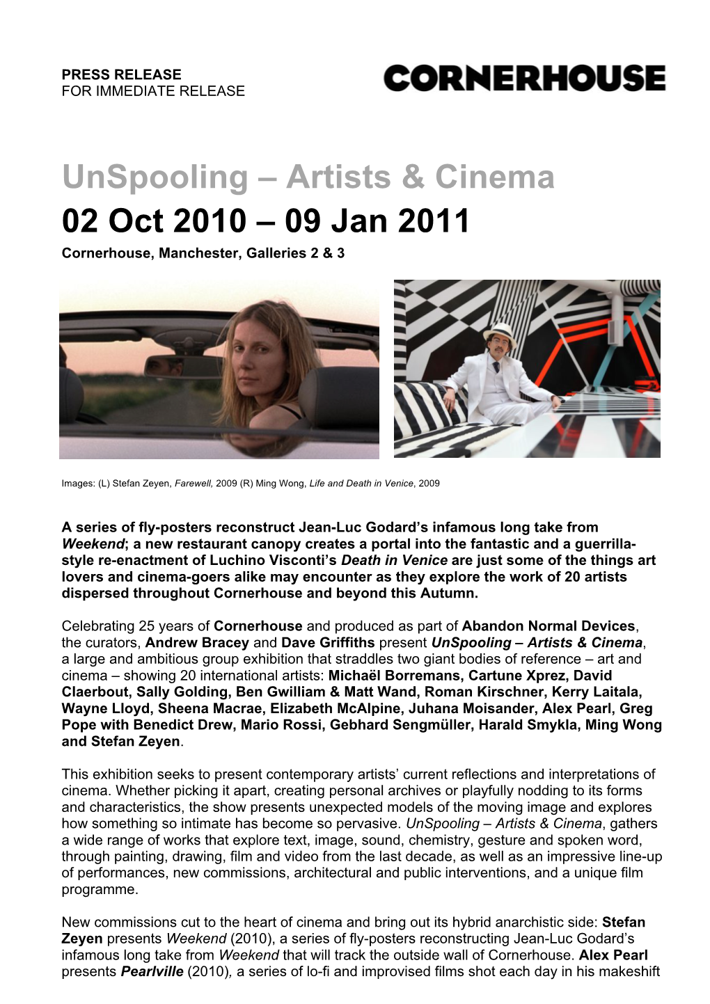 Unspooling – Artists & Cinema 02 Oct 2010 – 09 Jan 2011