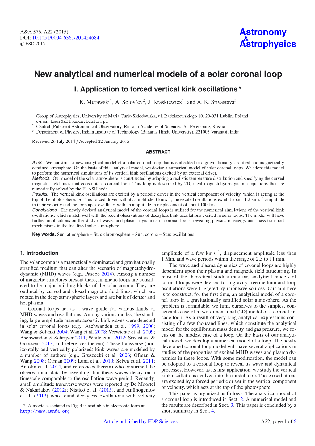 New Analytical and Numerical Models of a Solar Coronal Loop I