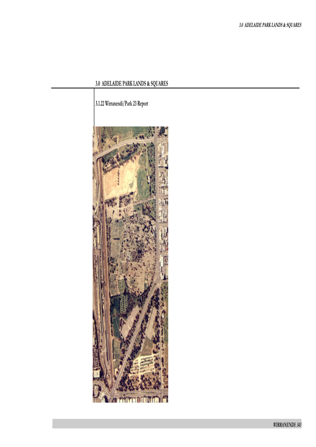 3.0 ADELAIDE PARK LANDS & SQUARES 3.1.22 Wirranendi/Park