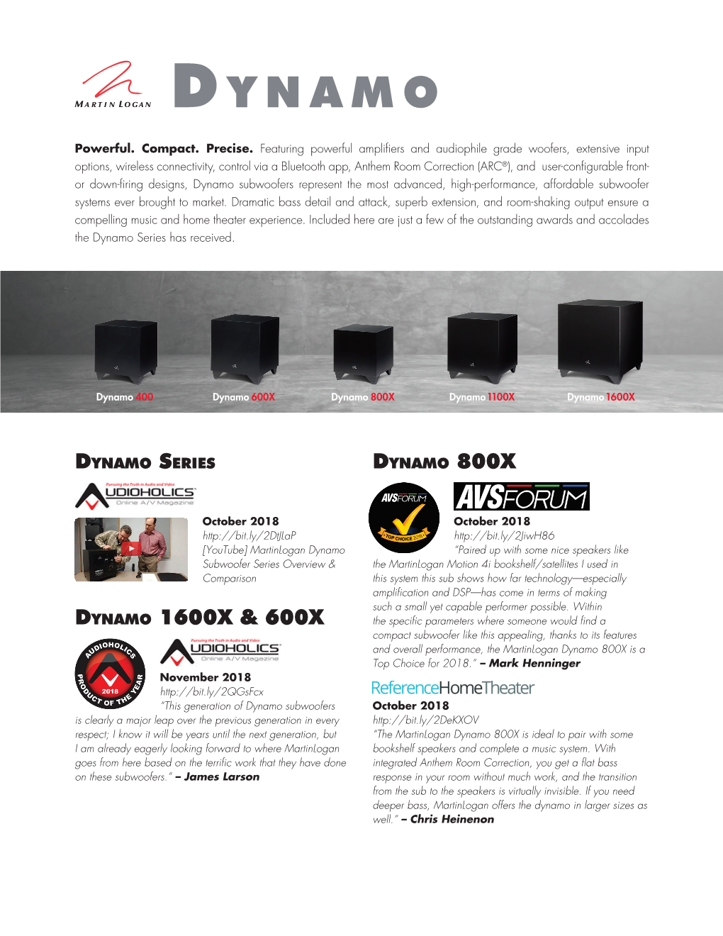 Dynamo Subwoofers Represent the Most Advanced, High-Performance, Affordable Subwoofer Systems Ever Brought to Market