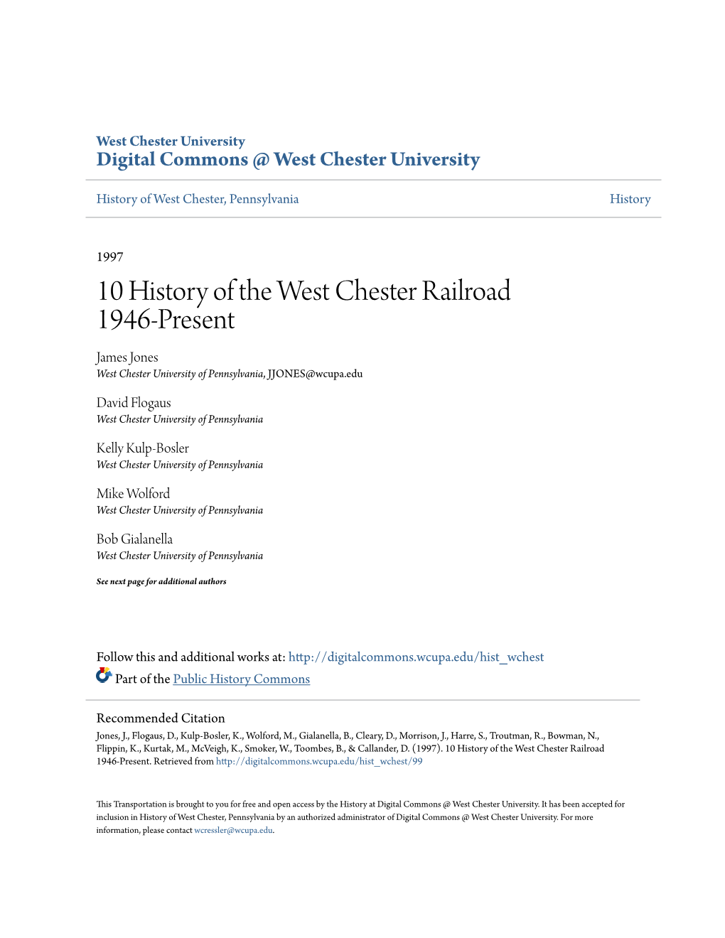 10 History of the West Chester Railroad 1946-Present James Jones West Chester University of Pennsylvania, JJONES@Wcupa.Edu