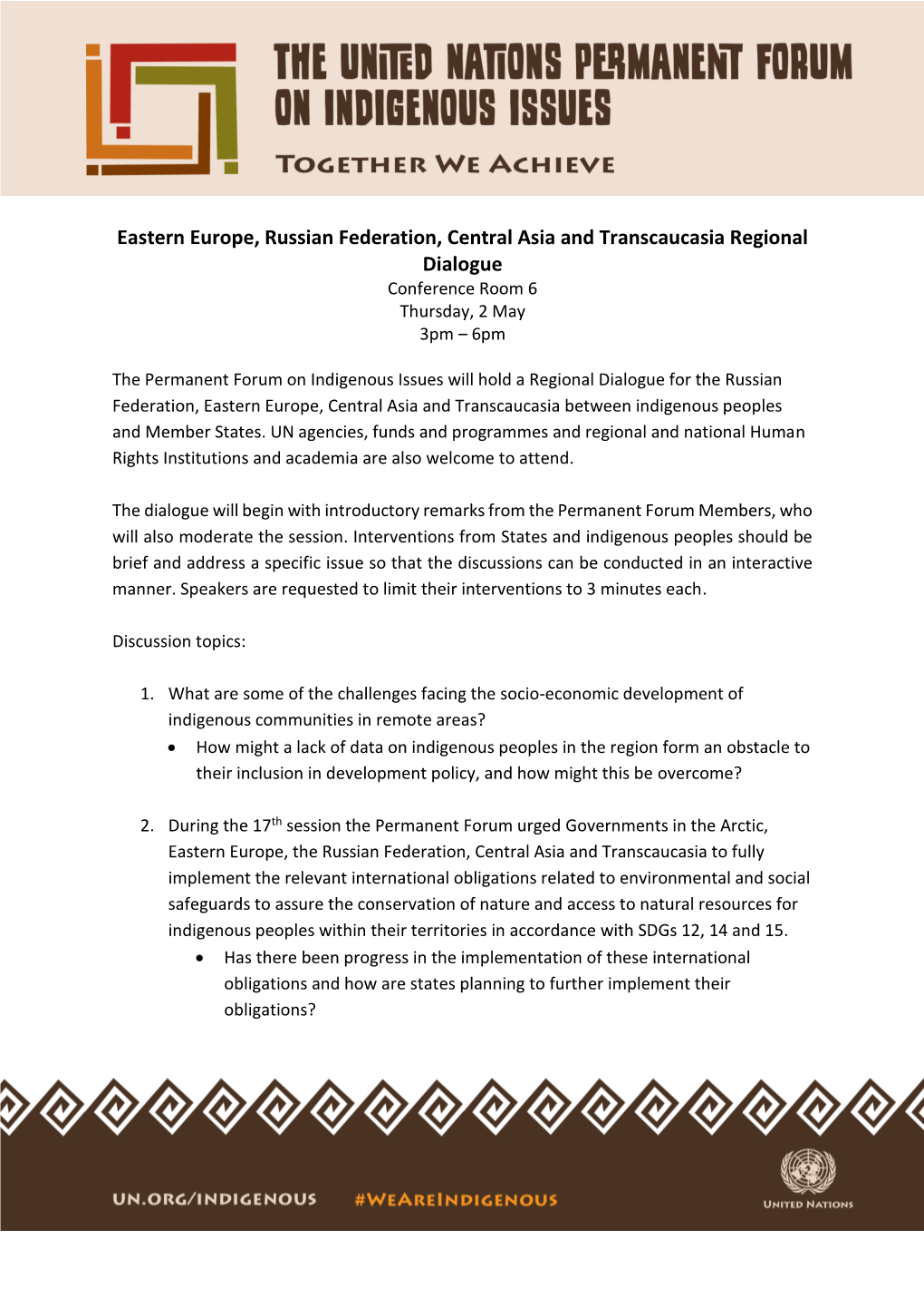 Eastern Europe, Russian Federation, Central Asia and Transcaucasia Regional Dialogue Conference Room 6 Thursday, 2 May 3Pm – 6Pm