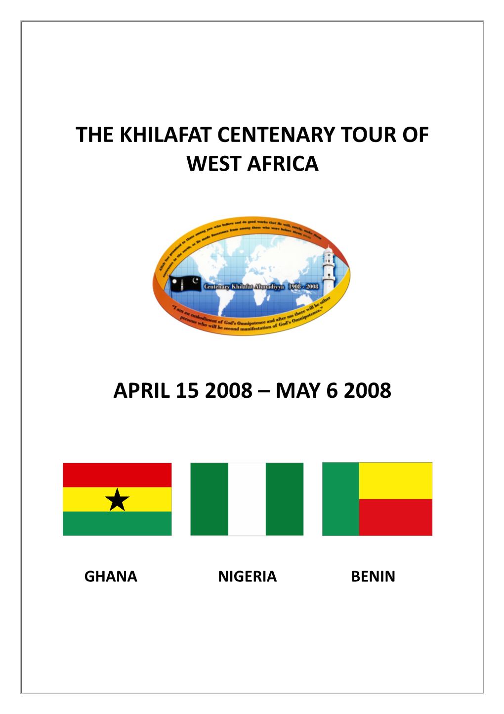 The Khilafat Centenary Tour of West Africa April