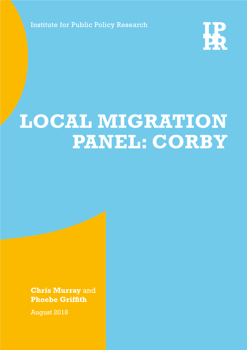 Local Migration Panel: Corby