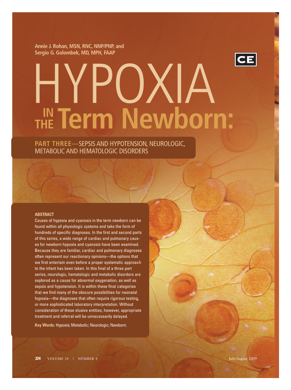 THE Term Newborn: PART THREE—SEPSIS and HYPOTENSION, NEUROLOGIC, METABOLIC and HEMATOLOGIC DISORDERS