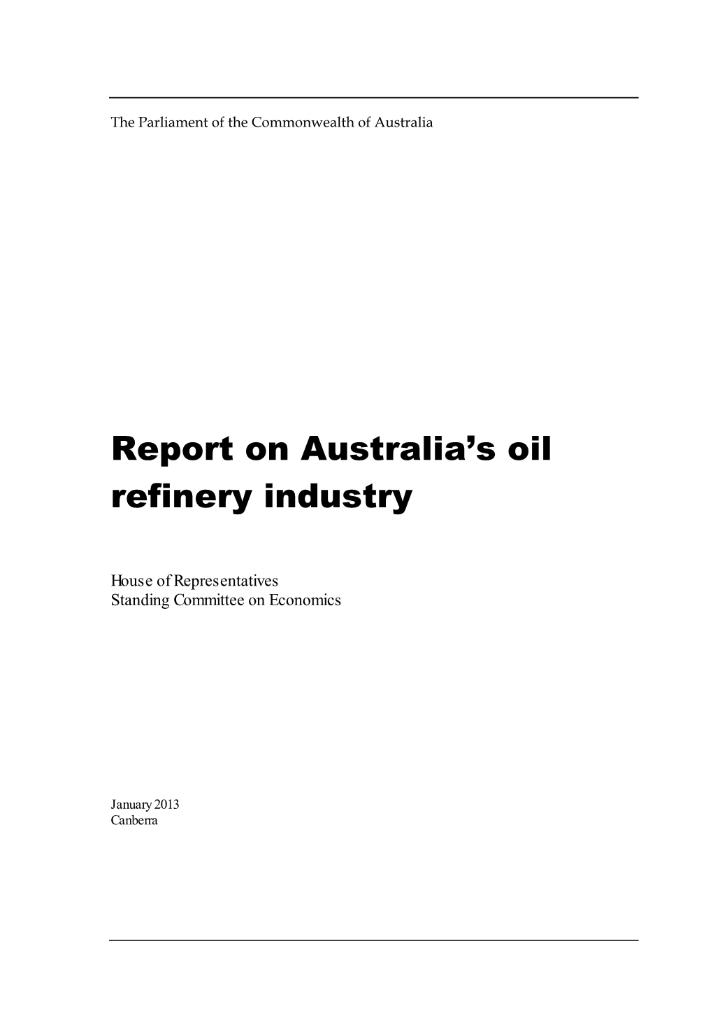 Report on Australia's Oil Refinery Industry