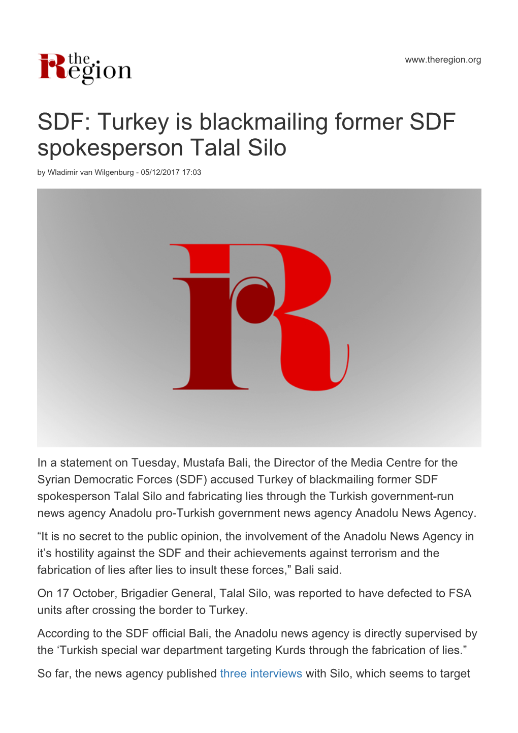SDF: Turkey Is Blackmailing Former SDF Spokesperson Talal Silo by Wladimir Van Wilgenburg - 05/12/2017 17:03
