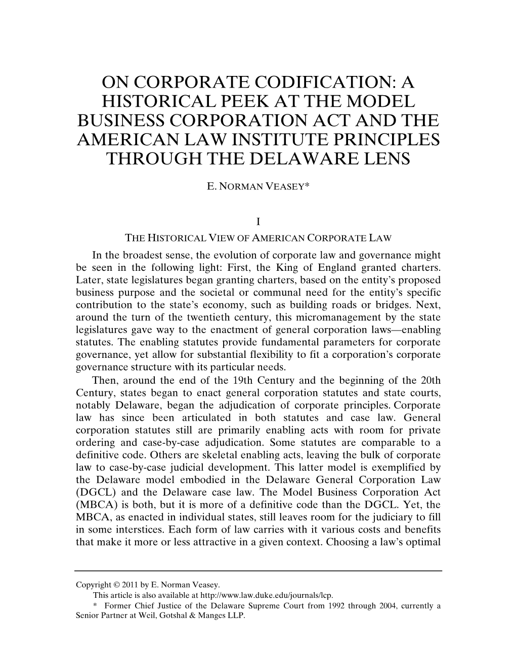 A Historical Peek at the Model Business Corporation Act and the American Law Institute Principles Through the Delaware Lens