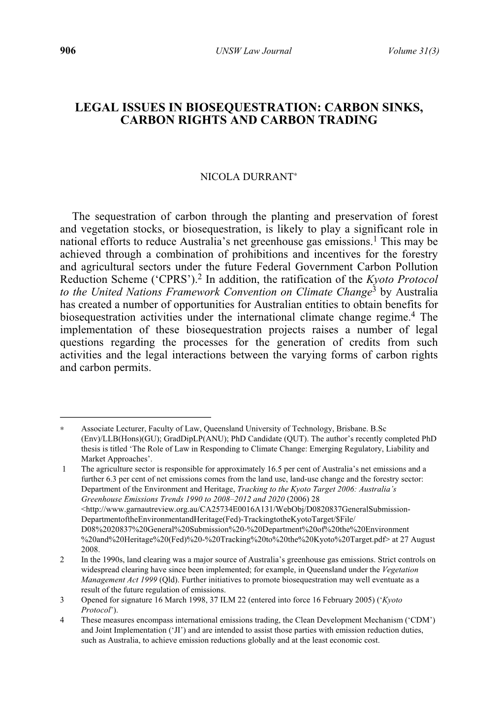 Legal Issues in Biosequestration: Carbon Sinks, Carbon Rights and Carbon Trading