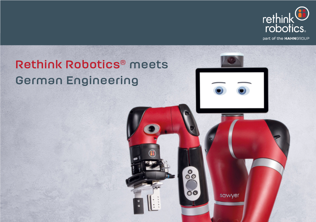 Rethink Robotics® Meets German Engineering Sawyer™ the High Performer for Precision Tasks