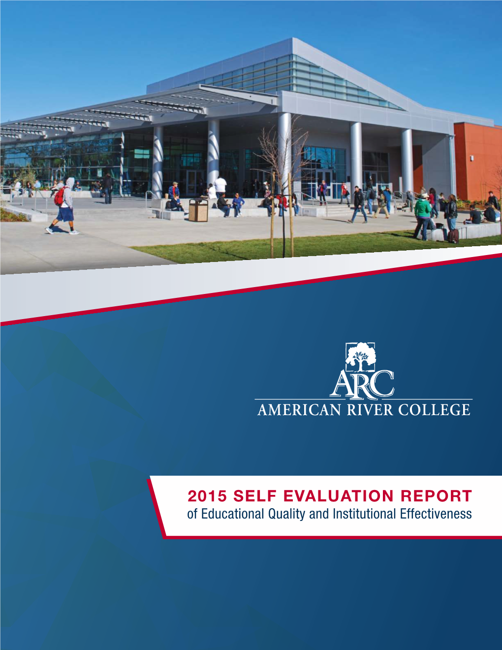 Self Evaluation Report of Educational Quality and Institutional Effectiveness